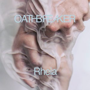 oathbreaker rheia album cover